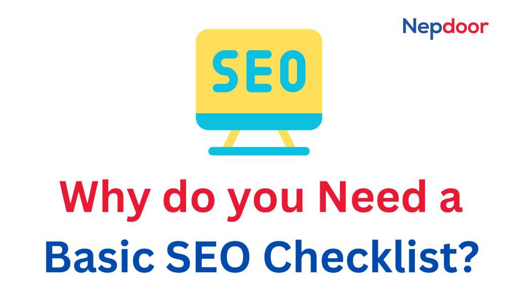 Why do you Need a Basic SEO Checklist-Nepdoor