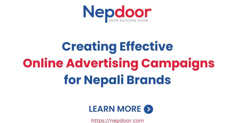 Creating Effective Online Advertising Campaigns for Nepali Brands-Nepdoor