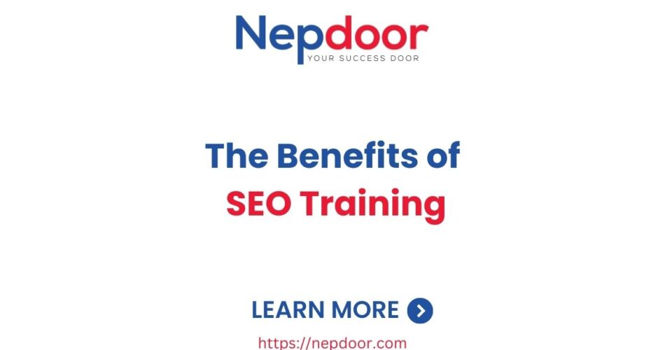 The Benefits of SEO Training-Nepdoor