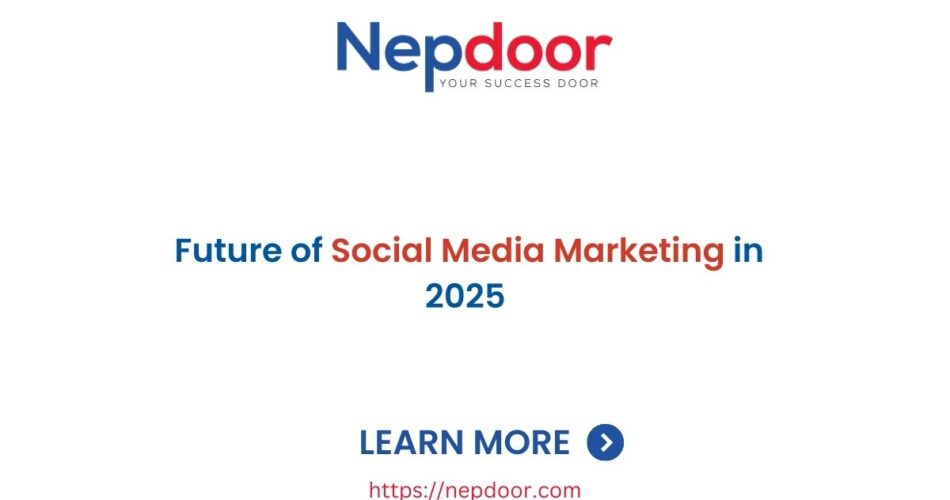  Future of Social Media Marketing in 2025